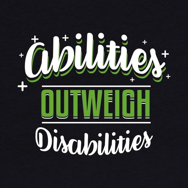 Abilities Outweigh Disabilities by psiloveyou